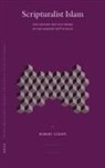 Robert Gleave - Scripturalist Islam