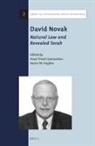 Aaron W Hughes, Aaron W. Hughes, Hava Tirosh-Samuelson - David Novak: Natural Law and Revealed Torah