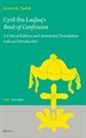 Botros K Sadek, Botros K. Sadek, Botros Sadek - Cyril Ibn Laqlaq's Book of Confession