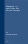 Philippe Reymond - Eau, Sa Vie Et Sa Signification Dans L'Ancien Testament