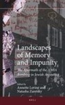 Annette Levine, Natasha Zaretsky - Landscapes of Memory and Impunity