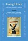 Joyce D. Goodfriend, Benjamin Schmidt, Annette Stott - Going Dutch