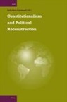 Saïd Amir Arjomand - Constitutionalism and Political Reconstruction