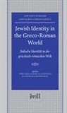 Jörg Frey, Stephanie Gripentrog, Daniel R Schwartz, Daniel R. Schwartz - Jewish Identity in the Greco-Roman World. Jüdische Identität in der griechisch-römischen Welt