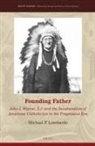 Michael F Lombardo, Michael F. Lombardo - Founding Father