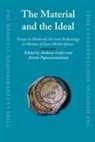 Anthony Cutler, Arietta Papaconstantinou - The Material and the Ideal