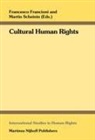 Francesco Francioni, Martin Scheinin - Cultural Human Rights