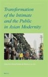 Emiko Ochiai - Transformation of the Intimate and the Public in Asian Modernity
