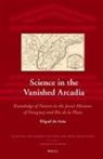 Miguel de Asúa - Science in the Vanished Arcadia