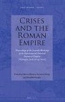 G. de Kleijn, O. Hekster, Daniëlle Slootjes - Crises and the Roman Empire