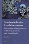 Eren Tatari - Muslims in British Local Government