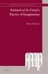 Ritva Palm&eacute;n - Richard of St. Victor's Theory of Imagination