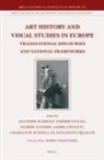Thierry Lenain, Hubert Locher, Matthew Rampley - Art History and Visual Studies in Europe