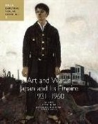 Asato Ikeda, Aya Louisa McDonald, Ming Tiampo - Art and War in Japan and Its Empire: 1931-1960