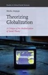 Marko Ampuja - Theorizing Globalization