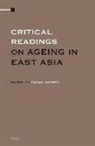 Sarah Harper - Critical Readings on Ageing in East Asia (4 Vol. Set)