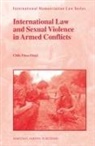 Chile Eboe-Osuji - International Law and Sexual Violence in Armed Conflicts