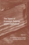 K&amp;, Uno K&amp;333;z&amp;333;, John Bell - The Types of Economic Policies Under Capitalism