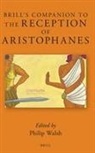 Philip Walsh - Brill's Companion to the Reception of Aristophanes