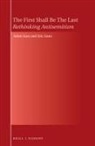 Eric Gans, Adam Katz - The First Shall Be the Last: Rethinking Antisemitism