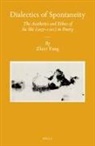 Zhiyi Yang - Dialectics of Spontaneity