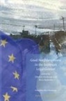 Elena Basheska, Dimitry Kochenov - Good Neighbourliness in the European Legal Context