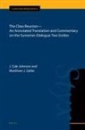 Markham J Geller, Markham J. Geller, J Cale Johnson, J. Cale Johnson - The Class Reunion--An Annotated Translation and Commentary on the Sumerian Dialogue Two Scribes