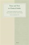 Michal Marmorstein - Tense and Text in Classical Arabic