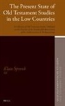 Klaas Spronk - The Present State of Old Testament Studies in the Low Countries