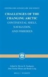 Ronán Long, John Norton Moore, Myron H Nordquist, Myron H. Nordquist - Challenges of the Changing Arctic