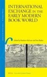 Sara Barker, Sara K Barker, Sara K. Barker, Matthew McLean - International Exchange in the Early Modern Book World