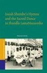 Nkosinathi Sithole - Isaiah Shembe's Hymns and the Sacred Dance in Ibandla Lamanazaretha