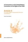 Garton Kamchedzera - A Commentary on the United Nations Convention on the Rights of the Child, Article 5: The Child's Right to Appropriate Direction and Guidance