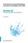 Lee Swepston - A Commentary on the United Nations Convention on the Rights of the Child, Article 32: Protection from Economic Exploitation