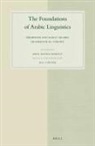 Amal Elesha Marogy - The Foundations of Arabic Linguistics