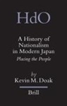 Kevin Doak - A History of Nationalism in Modern Japan