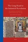 Jan Luiten van Zanden - The Long Road to the Industrial Revolution