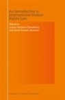 Jahid Hossain Bhuiyan, Azizur Rahman Chowdhury - An Introduction to International Human Rights Law