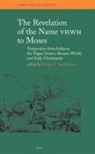George H van Kooten, George H. van Kooten - The Revelation of the Name YHWH to Moses