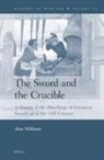 Alan Williams - The Sword and the Crucible