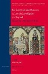 Kevin Ingram - The Conversos and Moriscos in Late Medieval Spain and Beyond