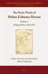 Harry Vredeveld - The Poetic Works of Helius Eobanus Hessus