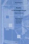 Stefano Allievi, Felice Dassetto, Brigitte Marechal, Jørgen Nielsen - Muslims in the Enlarged Europe