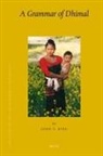 John T King, John T. King - Languages of the Greater Himalayan Region, Volume 8 a Grammar of Dhimal