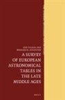 José Chabás, Bernard R Goldstein, Bernard R. Goldstein - A Survey of European Astronomical Tables in the Late Middle Ages