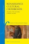 Sara K Barker, Sara K. Barker, Brenda M Hosington, Brenda M. Hosington - Renaissance Cultural Crossroads
