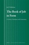 Jan P Fokkelman, Jan P. Fokkelman - The Book of Job in Form