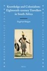Siegfried Huigen - Knowledge and Colonialism