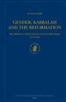 Yvonne Petry - Gender, Kabbalah and the Reformation: The Mystical Theology of Guillaume Postel (1510-1581)