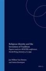 Jan Willem van Henten, A W J Houtepen, A. W. J. Houtepen - Religious Identity and the Invention of Tradition